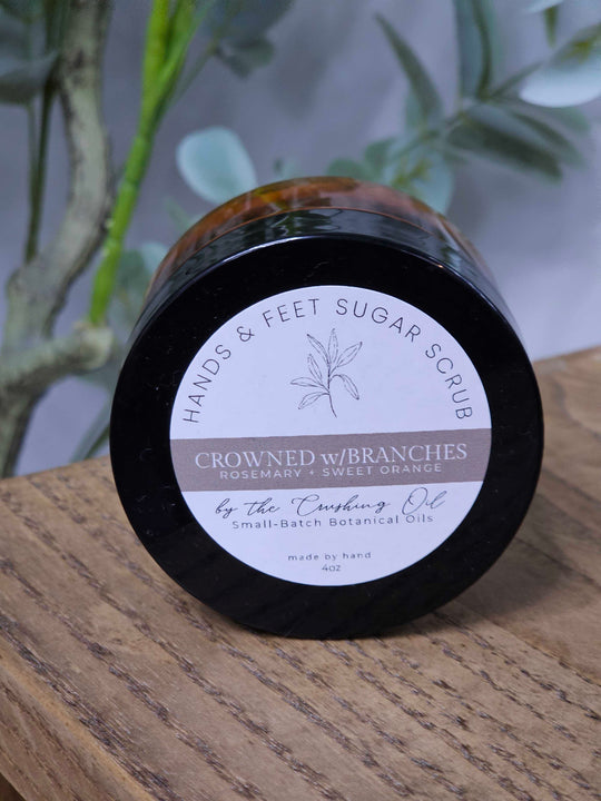 Crowned w/ Branches  |  Hands & Feet Sugar Scrub (Rosemary + Sweet Orange)